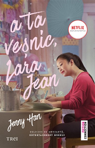 A ta veșnic, Lara Jean (seria Lara Jean, vol. 2)