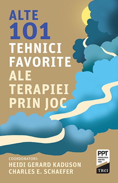 Alte 101 tehnici favorite ale terapiei prin joc