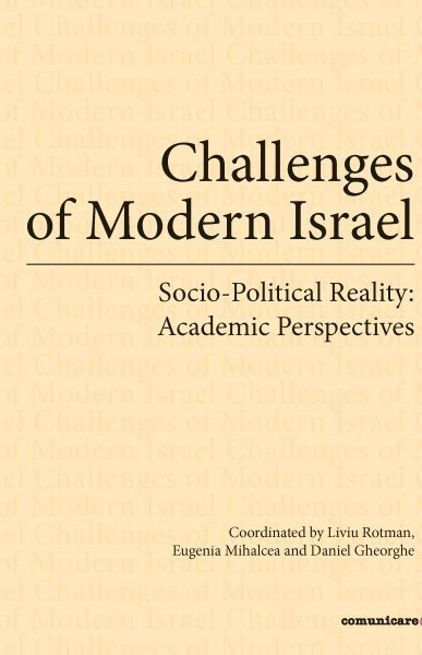 Challenges of Modern Israel. Socio-Political Reality: Academic Perspectives