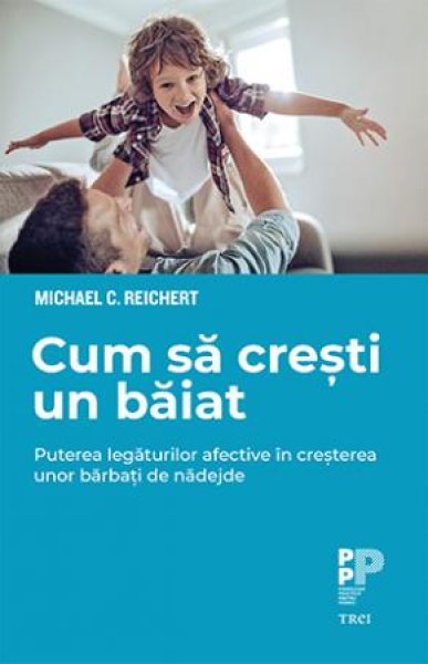 Cum să crești un băiat