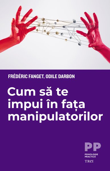 Cum să te impui în fața manipulatorilor