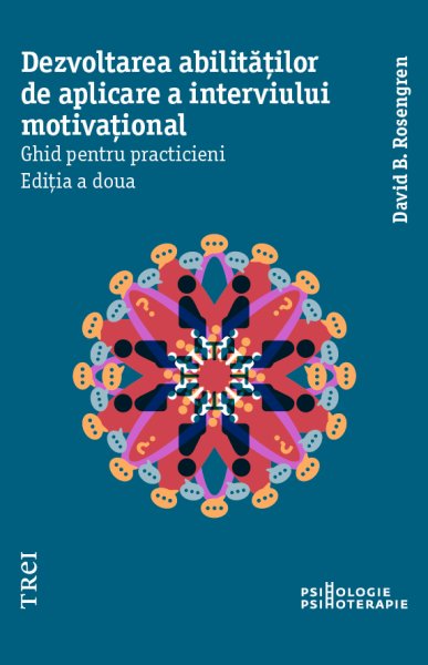 Dezvoltarea abilităților de aplicare a interviului motivațional