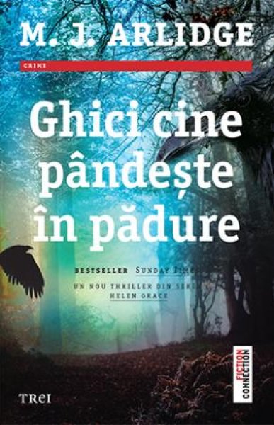 Ghici cine pândește în pădure (seria Helen Grace, vol. 8)