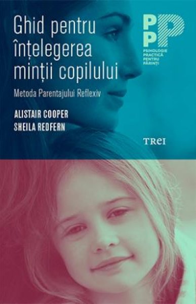 Ghid pentru înțelegerea minții copilului