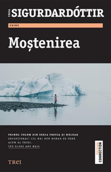 Moștenirea (Freyja și Huldar, vol. 1)