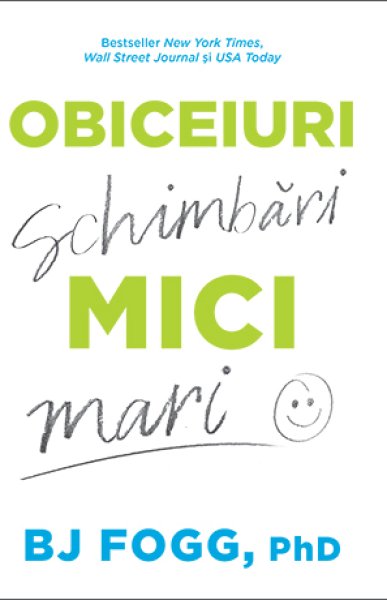 Obiceiuri mici, schimbări mari