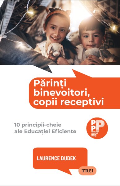 Părinți binevoitori, copii receptivi