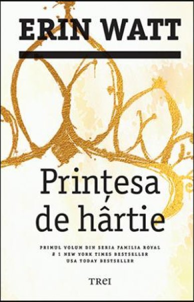 Prințesa de hârtie (seria Familia Royal, vol. 1)