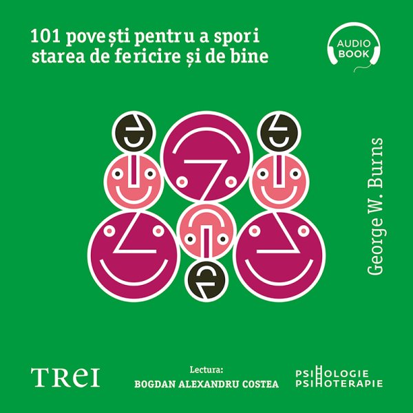 101 povești pentru a spori starea de fericire și de bine