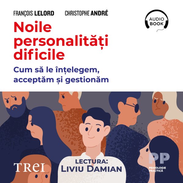 Noile personalități dificile